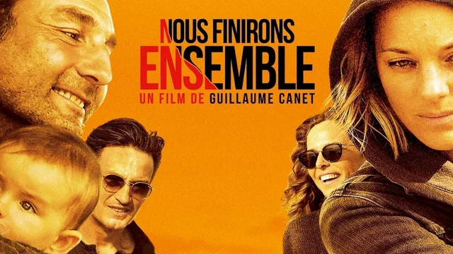 Photo 1 du film : Nous finirons ensemble