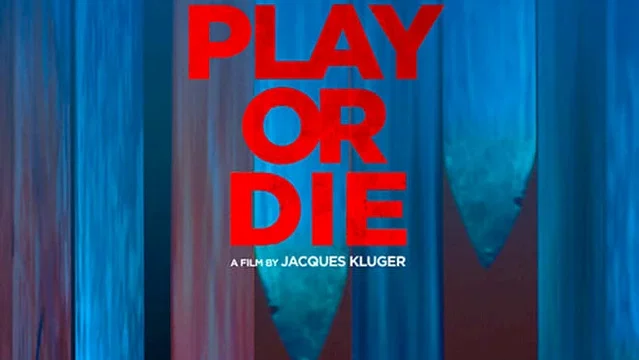 Affiche du film : Play or Die