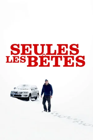 Affiche du film : Seules les bêtes