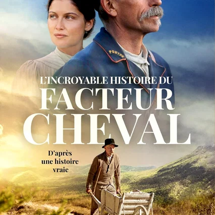Miniature photo du film : L'Incroyable Histoire du facteur Cheval