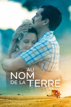 Affiche du film = Au nom de la terre