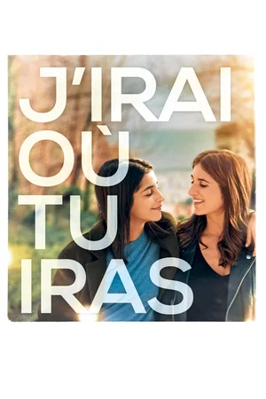 Affiche du film : J'irai où tu iras