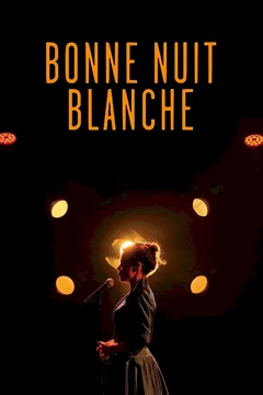 Affiche du film Blanche Gardin : Bonne nuit Blanche