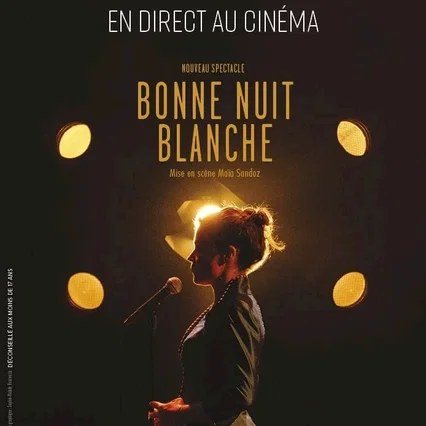 Miniature photo du film : Blanche Gardin : Bonne nuit Blanche