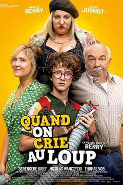 Affiche du film Quand on crie au loup