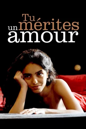 Photo du film : Tu mérites un amour