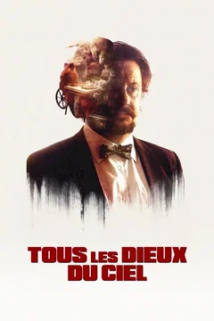 Affiche du film Tous les dieux du ciel