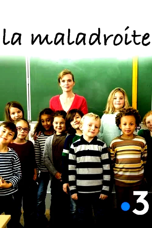 Affiche du film : La maladroite