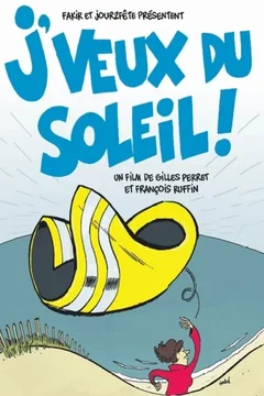 Affiche du film J'veux du soleil
