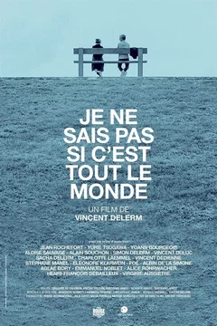 Affiche du film Je ne sais pas si c'est tout le monde