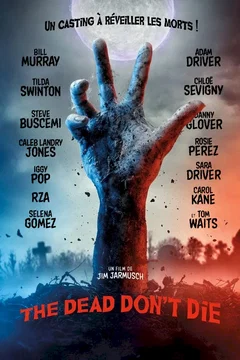 Affiche du film = The Dead Don't Die