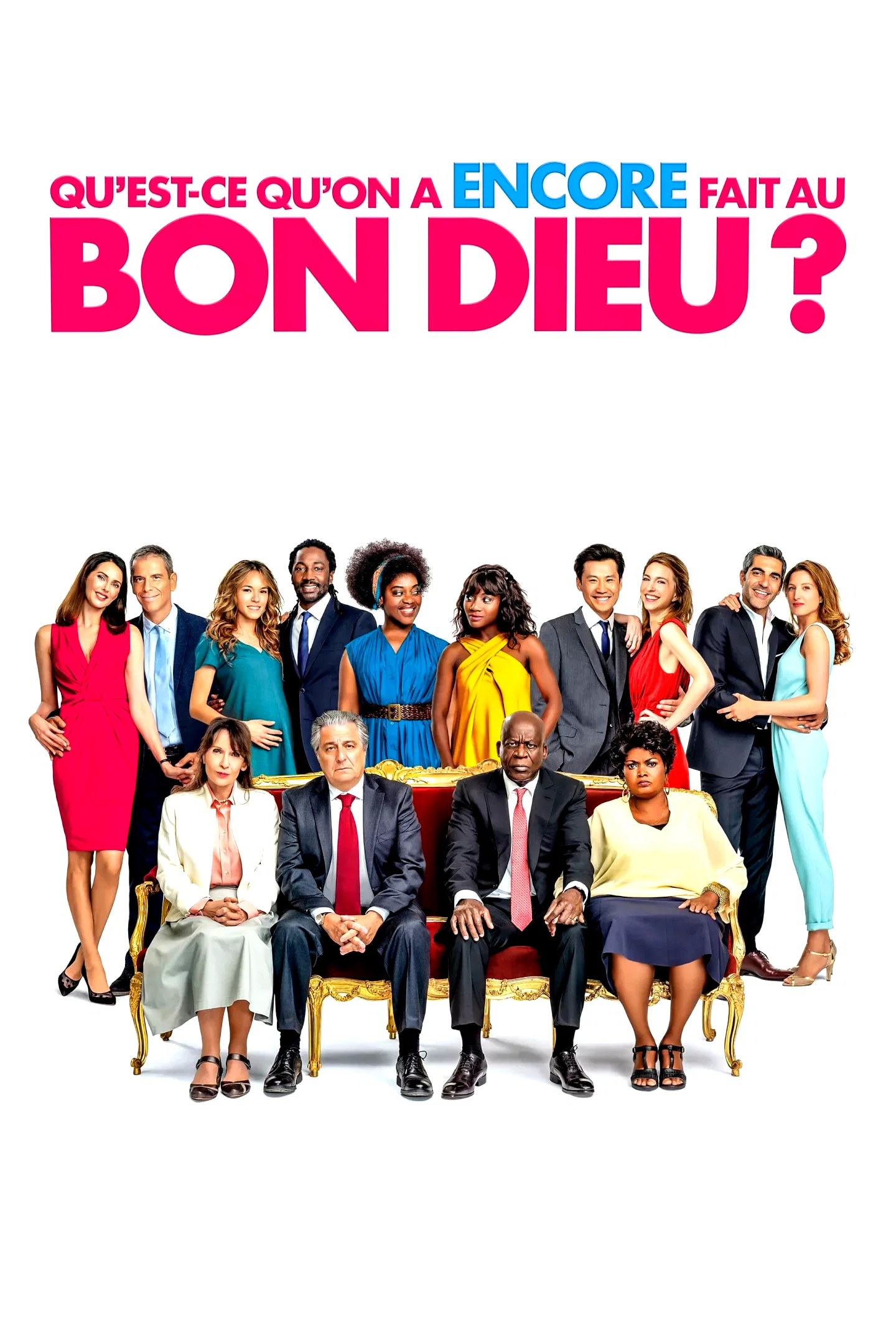 Affiche du film : Qu'est-ce qu'on a encore fait au bon Dieu ?