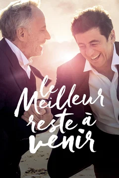 Affiche du film Le meilleur reste à venir
