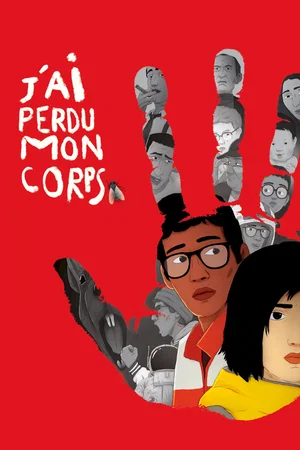Affiche du film : J'ai perdu mon corps