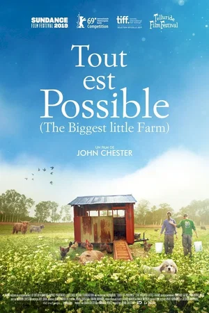 Affiche du film : Tout est possible (The Biggest Little Farm)