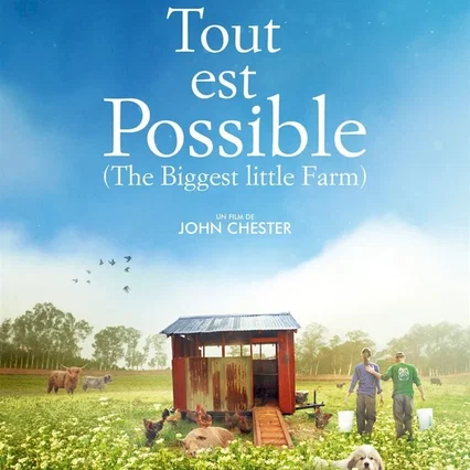 Miniature photo du film : Tout est possible (The Biggest Little Farm)