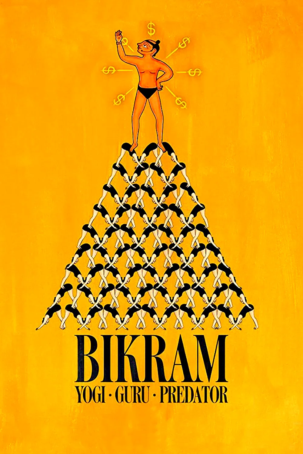 Affiche du film : Bikram : Yogi, gourou, prédateur