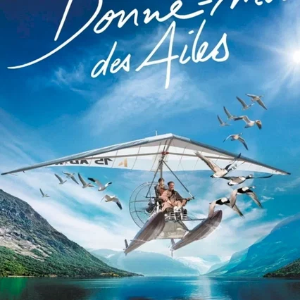 Miniature photo du film : Donne-moi des ailes