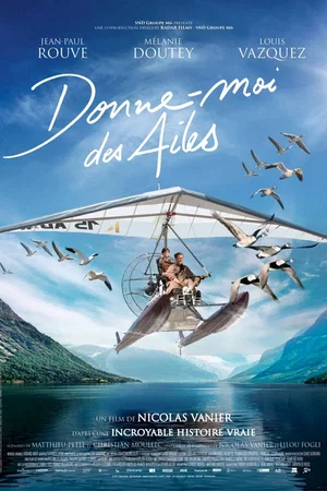 Photo du film : Donne-moi des ailes