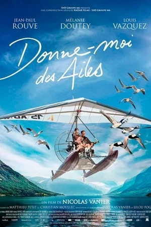 Photo du film : Donne-moi des ailes