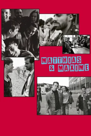 Affiche du film : Matthias & Maxime
