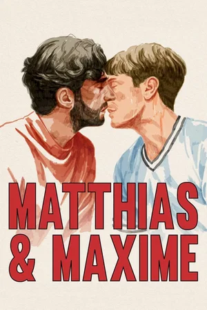 Photo 3 du film : Matthias & Maxime
