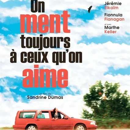 Miniature photo du film : On ment toujours à ceux qu'on aime