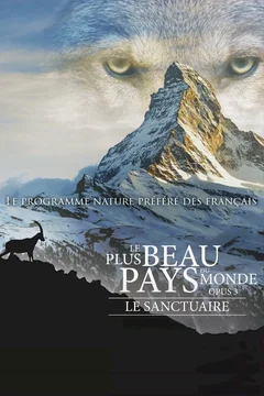 Affiche du film = Le plus beau pays du monde: Le sanctuaire