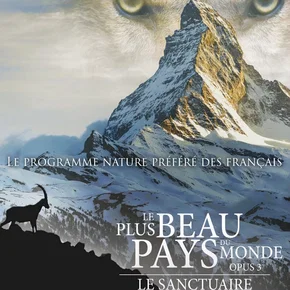 Photo du film : Le plus beau pays du monde: Le sanctuaire