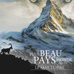 Photo du film : Le plus beau pays du monde: Le sanctuaire
