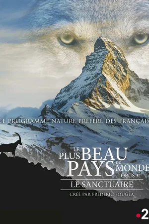 Photo 4 du film : Le plus beau pays du monde: Le sanctuaire