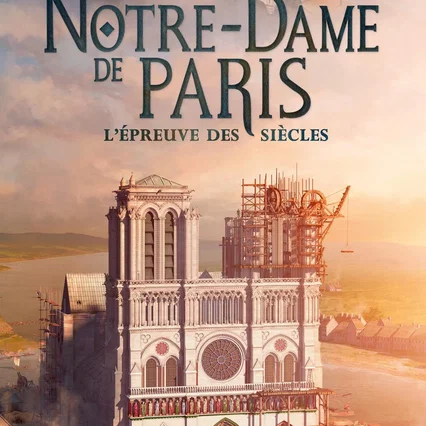 Miniature photo du film : Notre-Dame de Paris, l'épreuve des siècles