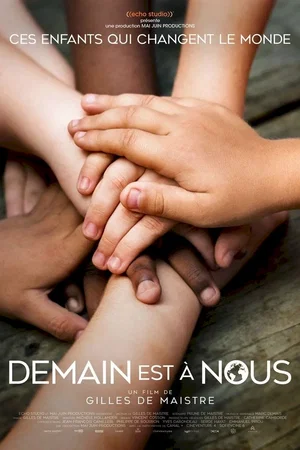 Affiche du film : Demain est à nous
