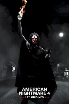 Affiche du film American Nightmare 4 : les origines