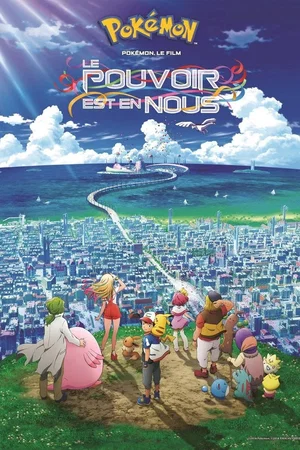 Affiche du film : Pokémon, le film : Le pouvoir est en nous