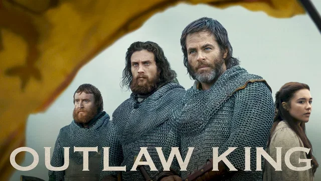 Affiche du film : Outlaw King : Le Roi hors-la-loi