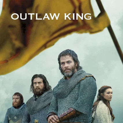 Miniature photo du film : Outlaw King : Le Roi hors-la-loi