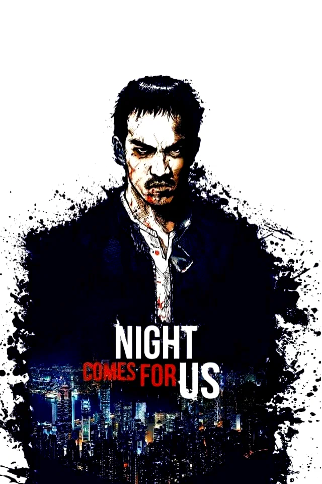 Photo du film : The Night Comes for Us