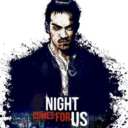 Miniature photo du film : The Night Comes for Us