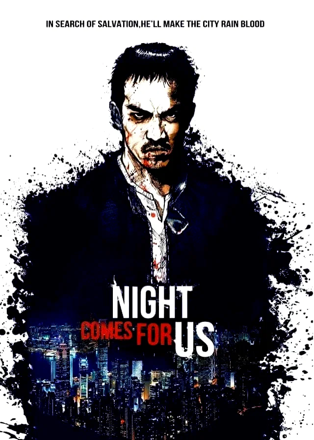 Photo du film : The Night Comes for Us