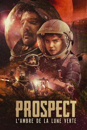Affiche du film : Prospect : L'ambre de la lune verte