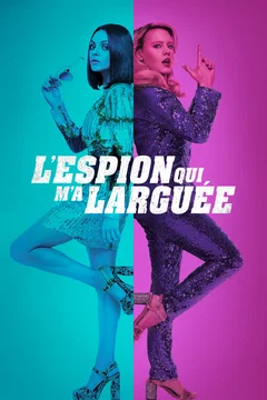 Affiche du film = L'espion qui m'a larguée