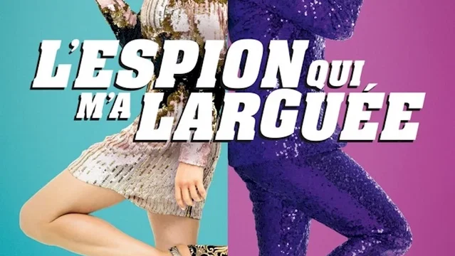 Affiche du film : L'espion qui m'a larguée