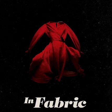 Miniature photo du film : In Fabric