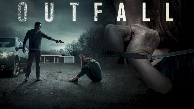 Affiche du film : Outfall