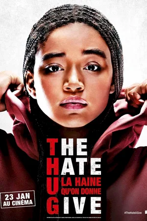 Affiche du film : The Hate U Give - La Haine qu'on donne