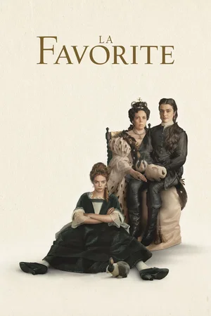 Affiche du film : La Favorite