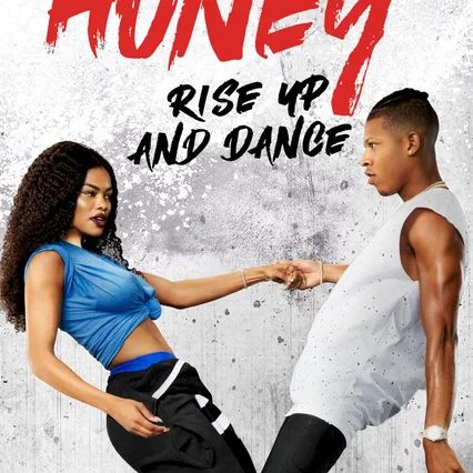 Miniature photo du film : Honey 4, Rise Up and Dance