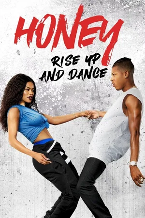 Photo du film : Honey 4, Rise Up and Dance
