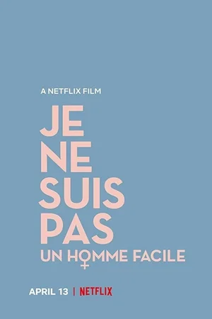 Photo 2 du film : Je ne suis pas un homme facile